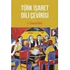 Türk İşaret Dili Çevirisi