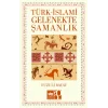 Türk - İslami Gelenekte Şamanlık
