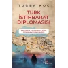 Türk İstihbarat Diplomasi
