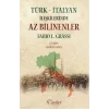 Türk - İtalyan İlişkilerinde Az Bilinenler