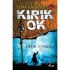 Türk Kağanlığı  1 : Kırık Ok