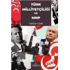 Türk Milliyetçiliği ve MHP