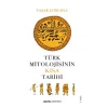 Türk Mitolojisinin Kısa Tarihi