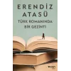 Türk Romanında Bir Gezinti