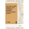 Türk Siyasi Tarihine Damgasını Vuran Gümüşhanevi Dergahının İslam Ekonomisine Katkıları