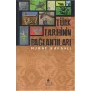 Türk Tarihinin Bağlantıları