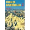 Türkçe Öğrenelim 2 : Türkçe - Almanca