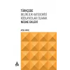 Türkçede Belirlilik Kategorisi Kodlayıcıları Olarak Nesne Ekleri