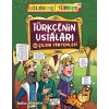 Türkçenin Ustaları ve Çılgın Yöntemleri