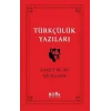 Türkçülük Yazıları