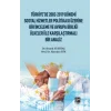 Türkiyede 2002-2019 Dönemi Sosyal Hizmetler Politikası Üzerine Bir İnceleme ve Avrupa Birliği Ülkeleri ile Karşılaştırmalı