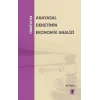 Türkiyede Anayasal Denetimin Ekonomik Analizi