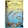 Türkiyede Balık ve Balıkçılık
