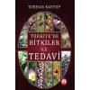 Türkiyede Bitkiler İle Tedavi