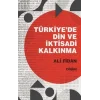 Türkiyede Din ve İktisadi Kalkınma