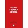 Türkiyede İç Güvenlik Yönetimi