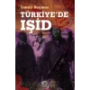 Türkiyede Işid (Örgütlenmesi ve Eylemleri)