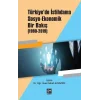 Türkiyede İstihdama Sosyo-Ekonomik Bir Bakış (1990-2019)