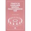 Türkiyede Kadınların Sendikal Örgütlenmedeki Yeri