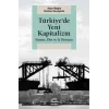 Türkiyede Yeni Kapitalizm Siyaset, Din ve İş Dünyası