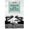 Türkiyede Yeni Kapitalizm Siyaset, Din ve İş Dünyası