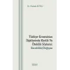 Türkiye-Ermenistan İlişkilerinde Kimlik ve Ötekilik Söylemi: Süreklilik/Değişim