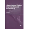 Türkiye Hisse Senedi Piyasasını Etkileyen Makroekonomik Faktörlere Bakış