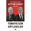 Türkiye için Söyleşiler