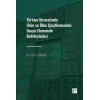 Türkiye İhracatında Ürün ve Ülke Çeşitlemesinin Sosyo-Ekonomik Belirleyicileri