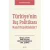 Türkiyenin Dış Politikası Nasıl Düzeltilebilir