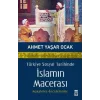 Türkiye Sosyal Tarihinde İslamın Macerası