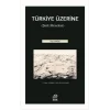 Türkiye Üzerine