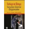 Türkiye ve Dünya Sorunları Üzerine Düşünceler