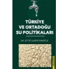 Türkiye Ve Ortadoğu Su Politikaları