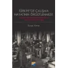 Türkiyede Çalışma Hayatının Örgütlenmesi