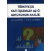 Türkiyede Cari İşlemler Açığı Sorununun Analizi
