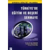 Türkiye’de Eğitim ve Beşeri Sermaye