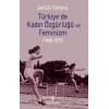 Türkiyede Kadın Özgürlüğü Ve Feminizm (1908-1935)