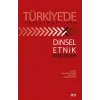 Türkiye’de Kesişen-Çatışan Dinsel Ve Etnik Kimlikler