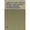Türkiyede Mali Disiplin Sorunu: Kamu Açıkları ve Borçlanmanın Sürdürülebilirliği