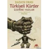 Türkiyeli Kürtler Üzerine Yazılar