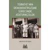 Türkiye’nin Demokratikleşme Sürecinde Atatürkçülük