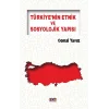 Türkiyenin Etnik ve Sosyolojik Yapısı