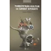 Türkiyenin Kültür ve Sanat Siyaseti