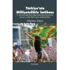 Türkiye’nin Milliyetçilikle İmtihanı