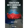 Türkiye’nin NATO Serüveni ve İsrail