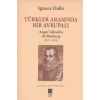 Türkler Arasında Bir Avrupalı - Auger Ghiselin de Busbecq (1521-1591)