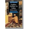 Türkler, Türkiye ve İslam: Yaklaşım, Yöntem ve Yorum Denemeleri