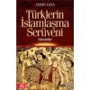 Türklerin İslamlaşma Serüveni