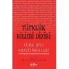 Türklük Bilimi Dizisi - Türk Dili Araştırmaları